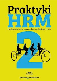 Praktyki HRM 2 Najlepsze studia przypadku z polskiego rynku -  - książka