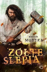 Żółte ślepia - Marcin Mortka - książka