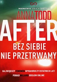 After 4 Bez siebie nie przetrwamy - Anna Todd - książka
