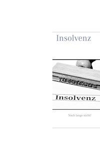 Insolvenz -  - ebook