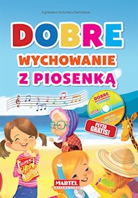 Dobre wychowanie z piosenką + CD - Agnieszka Nożyńska-Demianiuk - książka
