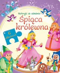 Historyjki do układania. Śpiąca królewna - zbiorowa praca - książka