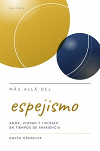 Más allá del espejismo - Rocio Hänseler - ebook