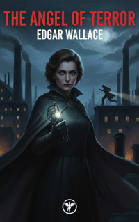 The Angel of Terror - Edgar Wallace - ebook