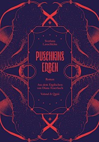 Puschkins Erben - Svetlana Lavochkina - ebook