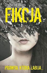 Fikcja - Bies Sylwia - ebook + książka