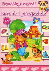 Borsuk i przyjaciele Baw się z nami -  - książka