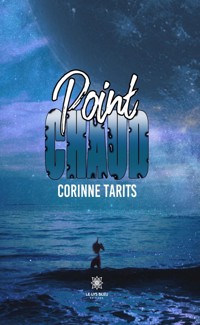 Point chaud - Corinne Tarits - ebook