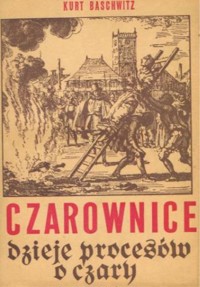 Czarownice - dzieje procesów o czary - Kurt Baschwitz - ebook