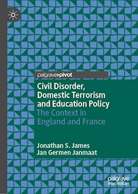 Civil Disorder, Domestic Terrorism and Education Policy - Jonathan S. James - ebook
