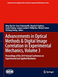 Advancements in Optical Methods & Digital Image Correlation in Experimental Mechanics, Volume 3 -  - ebook