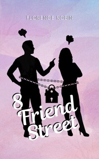 8 Friend Street - Florence Robin - ebook