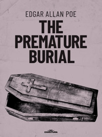 The Premature Burial - Edgard Allan Poe - ebook