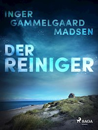 Der Reiniger - Inger Gammelgaard Madsen - ebook