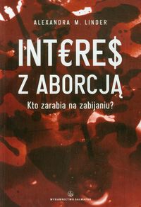 Interes z aborcją - Linder Alexandra M. - książka