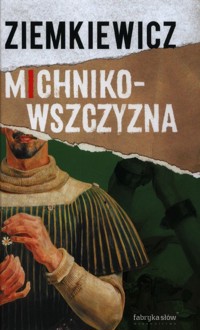 Michnikowszczyzna - Ziemkiewicz Rafał A. - książka