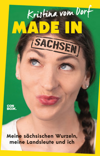 Made in Sachsen - Kristina vom Dorf - ebook