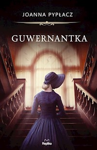 Guwernantka - Joanna Pypłacz - ebook + książka