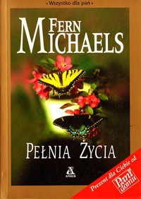 Pełnia życia - Fern Michaels - ebook