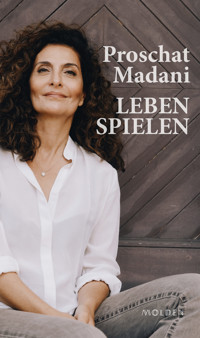 Leben spielen - Proschat Madani - ebook