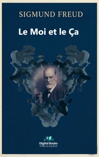 Le Moi et le Ça - Sigmund Freud - ebook
