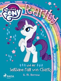 My Little Pony - Rarity und der seltsame Fall von Charity - Berrow G.M. - ebook
