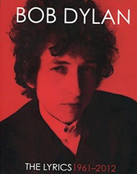 The Lyrics 1961-2012 - Bob Dylan - książka