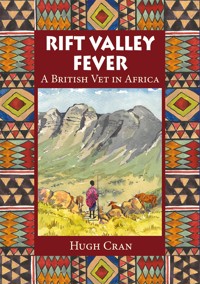 Rift Valley Fever - Hugh Cran - ebook