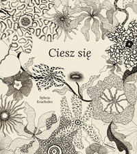 Ciesz się  - Sylwia Krachulec - książka
