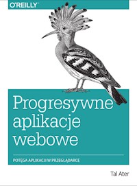 Progresywne aplikacje webowe - Ater Tal - książka