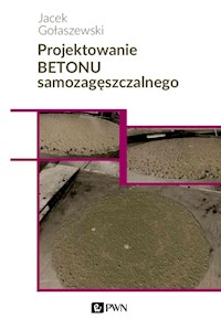 Projektowanie betonu samozagęszczalnego - Gołaszewski Jacek - książka