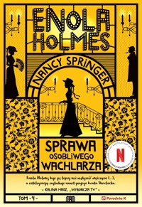 Enola Holmes. Sprawa osobliwego wachlarza. Tom 4 - Nancy Springer - książka