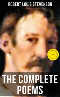 The Complete Poems of Robert Louis Stevenson - Robert Louis Stevenson - ebook