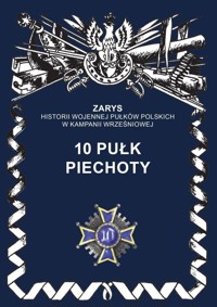 10 pułk piechoty - Przemysław Dymek - książka