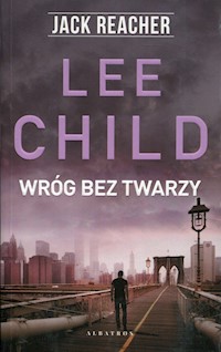 Jack Reacher Wróg bez twarzy - Lee Child - książka