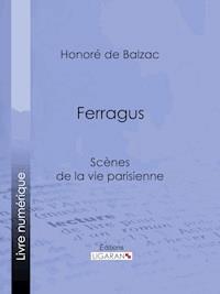 Ferragus - Ligaran - ebook