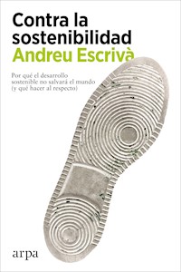 Contra la sostenibilidad - Andreu Escrivà - ebook