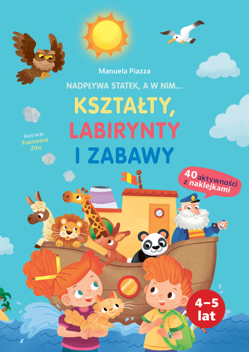 Nadpływa statek, a w nim... kształty, labirynty i zabawy - Manuela Piazza - książka