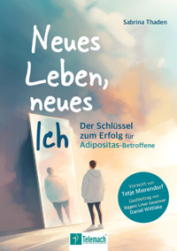 Neues Leben, neues Ich - Sabrina Thaden - ebook