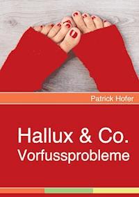 Hallux & Co. - Patrick Hofer - ebook