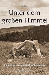 Unter dem großen Himmel - Ute Bales - ebook