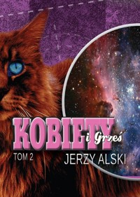 Kobiety i Grześ Tom 2 - Jerzy Alski - książka