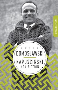 Kapuściński non-fiction - Artur Domosławski - książka