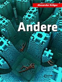 Andere - Alexander Kröger - ebook