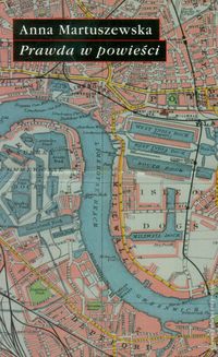 Prawda w powieści - Anna Martuszewska - książka