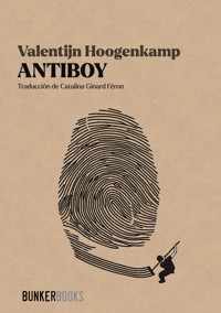 Antiboy - Valentijn Hoogenkamp - ebook