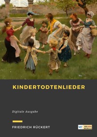 Kindertodtenlieder - Friedrich Rückert - ebook