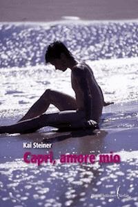 Capri - amore mio - Kai Steiner - ebook
