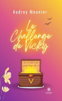 Le challenge de Vicky - Audrey Meunier - ebook