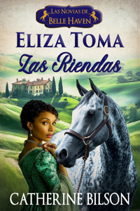 Eliza Toma las Riendas - Catherine Bilson - ebook